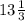 13\frac{1}{3}