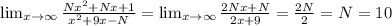 \lim_{x \to \infty} \frac{Nx^2+Nx+1}{x^2+9x-N} = \lim_{x \to \infty} \frac{2Nx+N}{2x+9} =\frac{2N}{2} =N=10