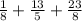 \frac{1}{8} + \frac{13}{5} + \frac{23}{8}