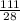 \frac{111}{28}