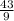 \frac{43}{9}