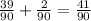 \frac{39}{90} +\frac{2}{90} =\frac{41}{90}