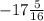 -17\frac{5}{16}