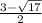 \frac{3-\sqrt{17} }{2}