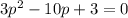 3p^2-10p+3=0