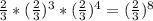 \frac{2}{3} * (\frac{2}{3} )^3*( \frac{2}{3} )^4= (\frac{2}{3} )^8