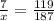 \frac{7}{x} = \frac{119}{187}