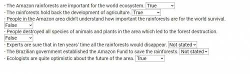 Read the text and mark the statements True, False, Not Stated 1. People in the Amazon area didn’t un