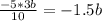 \frac{-5*3b}{10} = -1.5b