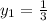 y_1=\frac{1}{3}