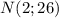 N(2;26)\\