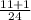 \frac{11+1}{24}