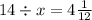 14 \div x = 4 \frac{1}{12}