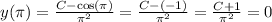 y(\pi) = \frac{C - \cos(\pi)}{\pi^2} = \frac{C-(-1)}{\pi^2} = \frac{C+1}{\pi^2} = 0