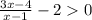 \frac{3x-4}{x-1}-20