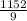 \frac{1152}{9}