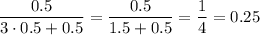 \dfrac{0.5}{3\cdot0.5+0.5}=\dfrac{0.5}{1.5+0.5}=\dfrac14=0.25