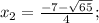 x_{2}=\frac{-7-\sqrt{65}}{4};