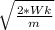 \sqrt{\frac{2*Wk}{m} }