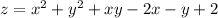 z = x^2 + y^2 + xy -2x - y + 2