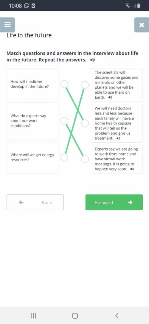 Match questions and answers in the interview about life in the future. Repeat theanswers.The scienti