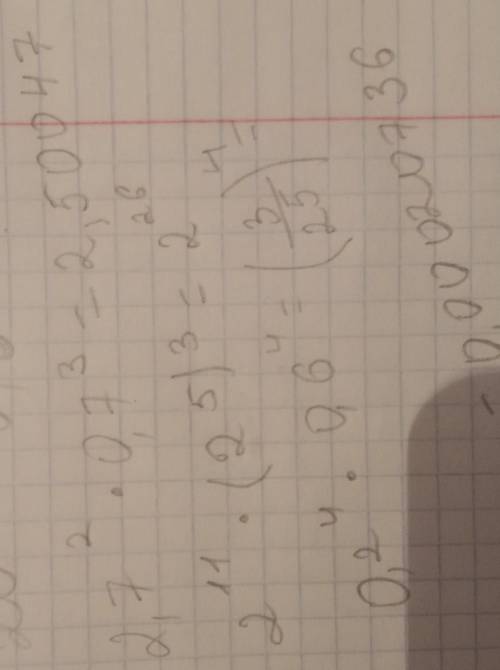 Вычеслите: а)20³•0,6⁴=б)2,6⁷•0,7³=в)2¹¹•(2⁵)³———— =2¹⁹•16г)0,2⁴•0,6⁴