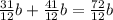 \frac{31}{12}b + \frac{41}{12}b = \frac{72}{12}b