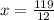 x = \frac{119}{12}