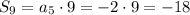 S_9 = a_5\cdot 9 = -2\cdot 9 = -18