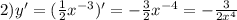 2)y' = ( \frac{1}{2} {x}^{ - 3} )' = - \frac{3}{2} {x}^{ - 4} = - \frac{3}{2 {x}^{4} }