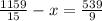 \frac{1159}{15} - x = \frac{539}{9}