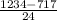 \frac{1234-717}{24}