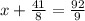 x + \frac{41}{8} = \frac{92}{9}