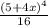 \frac{(5+4x)^{4}}{16}