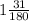 1\frac{31}{180}