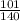 \frac{101}{140}