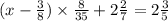 (x - \frac{3}{8} ) \times \frac{8}{35} + 2 \frac{2}{7} = 2 \frac{3}{5}