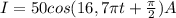 I=50cos(16,7\pi t+\frac{\pi}{2} )A