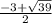 \frac{-3+\sqrt{39} }{2}