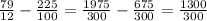 \frac{79}{12} - \frac{225}{100} = \frac{1975}{300} - \frac{675}{300} = \frac{1300}{300}