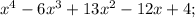 x^{4}-6x^{3}+13x^{2}-12x+4;