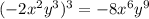 (-2x^{2}y^{3})^{3} = -8x^{6}y^{9}