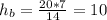 h_{b}=\frac{20*7}{14}=10