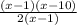 \frac{(x-1)(x-10) }{2(x-1)}