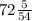 72\frac{5}{54}