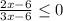 \frac{2x-6}{3x-6} \leq 0