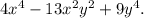 4x^4 - 13x^2y^2 + 9y^4.