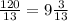 \frac{120}{13} =9\frac{3}{13}