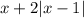 x + 2|x-1|