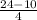 \frac{24-10}{4}